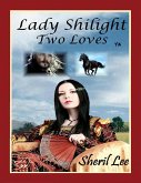 Lady Shilight - Two Loves - YA (eBook, ePUB)