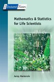 BIOS Instant Notes in Mathematics and Statistics for Life Scientists (eBook, PDF)