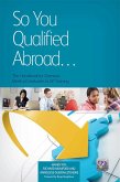 So You Qualified Abroad (eBook, PDF)