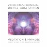 Meditation & Hypnose: Zirbeldrüse... - Bild 1