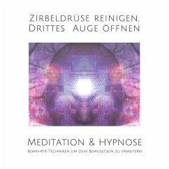 Meditation & Hypnose: Zirbeldrüse aktivieren, Drittes Auge öffen (MP3-Download) - Kohl, Tanja; Lynen, Patrick; Lynen, Patrick