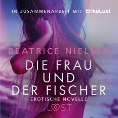 Die Frau und der Fischer: Erotische Novelle (MP3-Download) - Nielsen, Beatrice