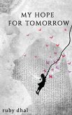 My Hope For Tomorrow (eBook, ePUB)