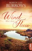 Wind über dem Fluss (eBook, ePUB)