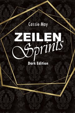 ZeilenSprints: Dark Edition (eBook, ePUB) - May, Cassie