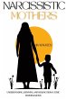Narcissistic Mother: Understanding,... - Bild 1