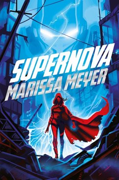 Supernova (eBook, ePUB) - Meyer, Marissa