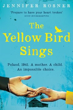 The Yellow Bird Sings (eBook, ePUB) - Rosner, Jennifer