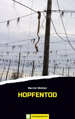 Hopfentod / Kim Lorenz Bd.1 (eBook, ePUB) - Weiler, Bernd