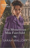 The Mysterious Miss Fairchild (eBook, ePUB)