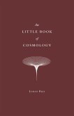 The Little Book of Cosmology (eBook, ePUB)