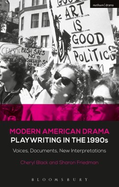 Modern American Drama: Playwriting in the 1990s (eBook, PDF) - Friedman, Sharon; Black, Cheryl