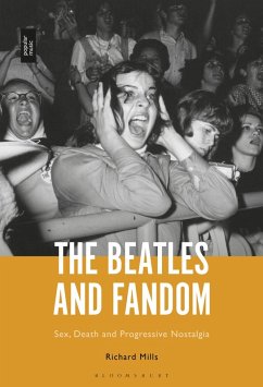 The Beatles and Fandom (eBook, PDF) - Mills, Richard