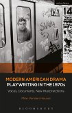 Modern American Drama: Playwriting in the 1970s (eBook, PDF)