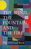 The Wind, the Fountain and the Fire (eBook, PDF)