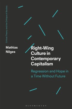 Right-Wing Culture in Contemporary Capitalism (eBook, PDF) - Nilges, Mathias