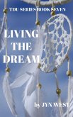 Living the Dream (TDU Series, #7) (eBook, ePUB)