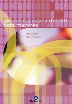 Cover Gimnasia, juego y deporte para mayores (eBook, ePUB)