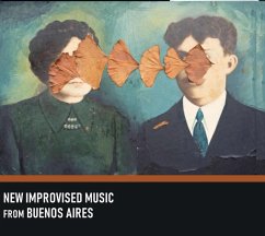 New Improvised Music From Buenos Aires - Diverse