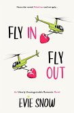 Fly In Fly Out (Evangeline's Rest, #1) (eBook, ePUB)