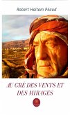 Au gré des vents et des mirages (eBook, ePUB)