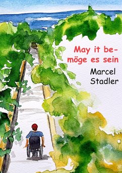 May it be - möge es sein (eBook, ePUB) - Stalder, Marcel