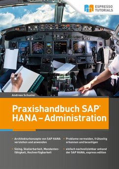 Praxishandbuch SAP HANA - Administration (eBook, ePUB) - Schuster, Andreas