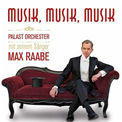 Musik,Musik,Musik - Raabe,Max/Palast Orchester