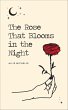 The Rose That Blooms in the Night... - Bild 1