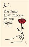 The Rose That Blooms in the Night (eBook, ePUB)