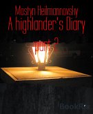 A highlander's Diary part 2 (eBook, ePUB)
