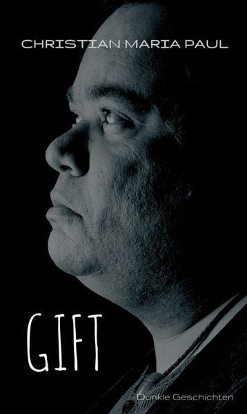 GIFT - Dunkle Geschichten (eBook, ePUB)