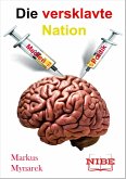 Die versklavte Nation (eBook, ePUB) Die versklavte Nation (eBook, ePUB)