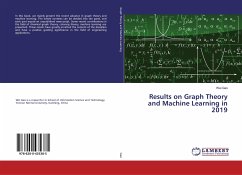 Results on Graph Theory and Machine Learning in 2019