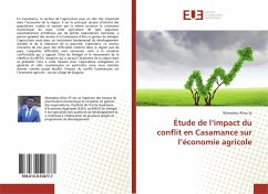 Étude de l¿impact du conflit en Casamance sur l¿économie agricole - Sy, Mamadou Aliou