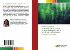 Avaliação da atividade antimicrobiana frente a bactérias cariogênicas - Rocha, Erilda Marques Pereira