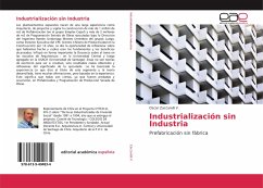 Industrialización sin Industria - Zaccarelli V., Oscar