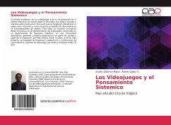 Los Videojuegos y el Pensamiento Sistemico - Calderon Matta, Andres;López A, Andres