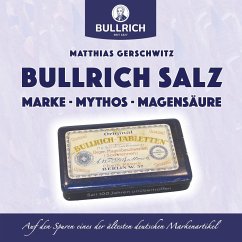 Bullrich Salz ¿ Marke Mythos Magensäure