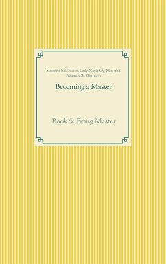 Becoming a Master - Edelmann, Susanne;Og-Min, Lady Nayla;St. Germain, Adamus