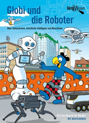 Globi und die Roboter Globi und die Roboter