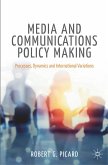 Media and Communications Policy Making