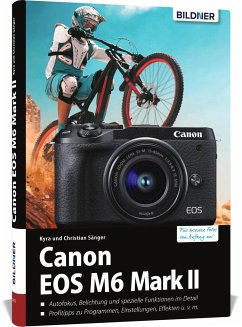 Canon EOS M6 Mark 2 - Sänger, Kyra;Sänger, Christian