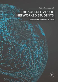 The Social Lives of Networked Students - Kanagavel, Rajee