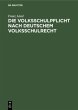 Die Volksschulpflicht nach deutschem... - Bild 1