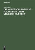 Die Volksschulpflicht nach deutschem Volksschulrecht