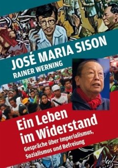 Ein Leben im Widerstand - Sison, José Maria;Werning, Rainer