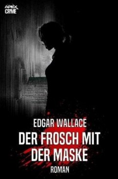 DER FROSCH MIT DER MASKE - Wallace, Edgar