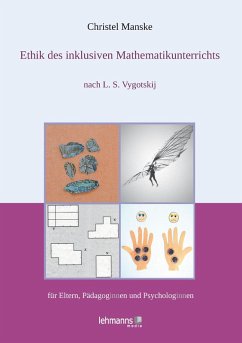 Ethik des inklusiven Mathematikunterichts - Manske, Christel