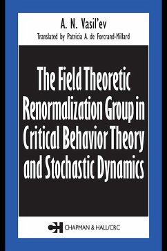 The Field Theoretic Renormalization Group in Critical Behavior Theory and Stochastic Dynamics (eBook, PDF) - Vasil'ev, A. N.
